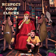 2rymce – Respect Your Elders Download
