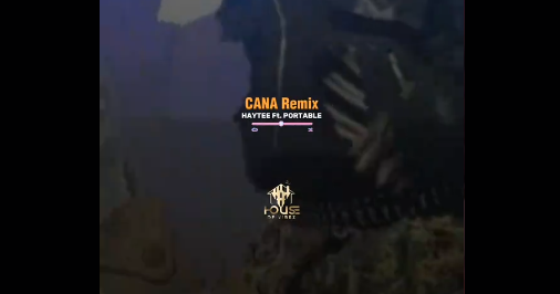 Portable – Cana Remix