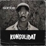 Islambo – Konsoliday EP