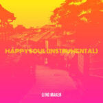 Li No Maker – Happy Soul (Instrumental)