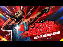 Mista Olamilekan – Praise on Repeat