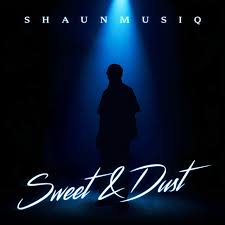 Shaunmusiq – Sweet and Dust Album