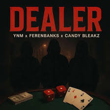 Candy Bleakz – My Dealer Ynm Ft. Feranbanks