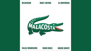 Dj Maphorisa – Malacosta