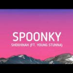 Shekhinah – Spoonky ft Young Stunna