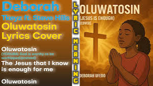 Deborah Ufedojo – Oluwatosin (Cover)