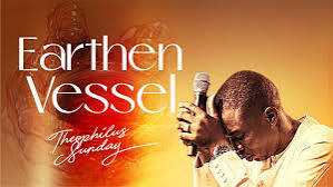 Theophilus Sunday – Earthen Vessel