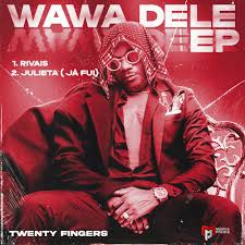 Twenty Fingers - Wawa Dele