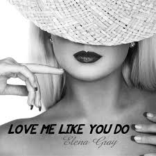 Elena Gray Pagalworld – Love Me Like You Do