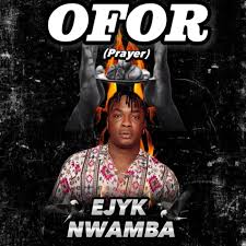 Ejyk Nwamba - Prayer Offor