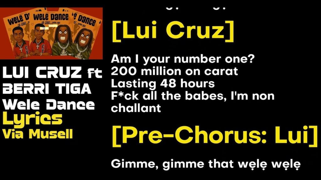 Lui Cruz Ft Berri Tiga – Wele Dance (Lyrics)