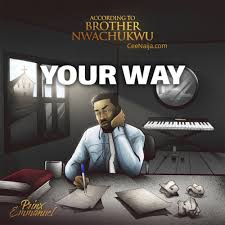 Prinx Emmanuel - Your way