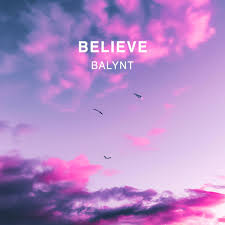 Balynt - Believe