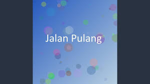 Diki Caniago - Jalan Pulang