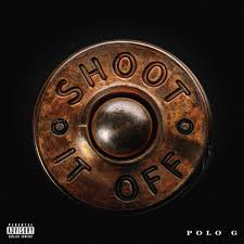 Polo G - Shoot It Off