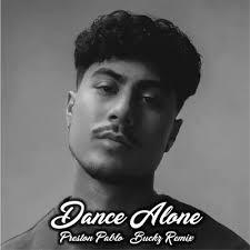 Preston Pablo - Dance Alone