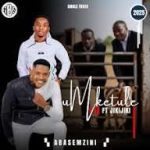 Umketule – Abasemzini Ft Jikijiki