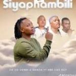 Zie Zie Zondi – Siyaphambili