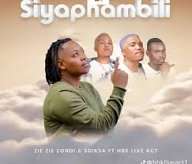 Zie Zie Zondi – Siyaphambili