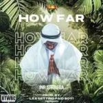 Jnr Spragga – HOW FAR