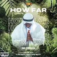 Jnr Spragga - HOW FAR