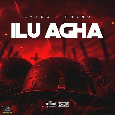 Evado – Ilu Agha Ft. Phyno