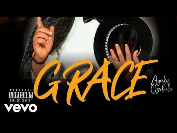 Ayaka Ozubulu – Grace