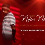 Killer T – Kana Kwayedza