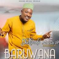 Sheks Musa JP – Baruwana