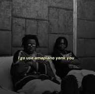 Famous Pluto – I Go Use Amapiano Yenk You