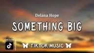 Delana Hope – I hear god saying something big is gonna happen lyrics