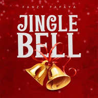 Fanzy Papaya – Jingle Bell