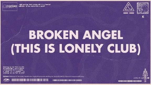 Alan Walker – Broken Angel (This is Lonely Club) Ft Steve Aoki