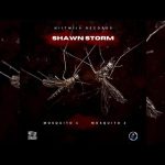 Shawn Storm – Mosquito 1, Mosquito 2