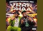 Benzoo Ft Officixl RSA & JazzShakes – Vrrr Phaa