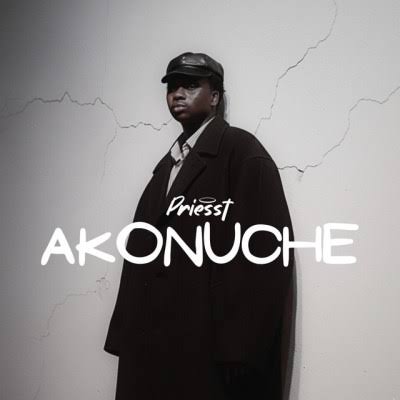 Priesst – Akonuche
