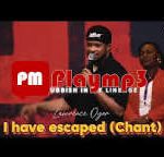 Lawrence Oyor – I Have Escaped