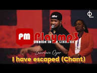 Lawrence Oyor – I Have Escaped Download